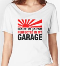 Camiseta ancha para mujer Hecho en Japón PERFECCIONADO EN MI GARAJE (3)