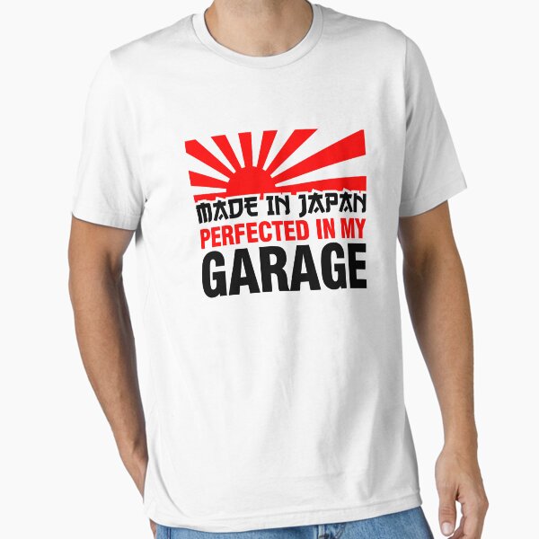Item preview, Made In Japan PERFECTED IN MY GARAGE (3) designed and sold by PlanDesigner.