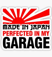 Made In Japan PERFECTED IN MY GARAGE (3) Sticker