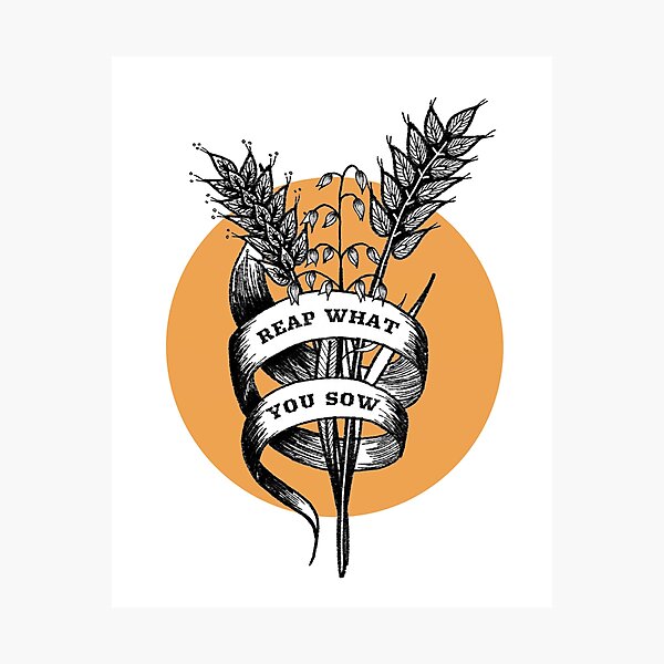 Item preview, Reap what you sow harvest tattoo designed and sold by ElectricEyeSpy.