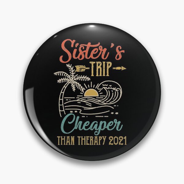 Item preview, Sister's Trip Cheaper 2021 Summer Vacation Party Vintage designed and sold by KAYLAELSIE.