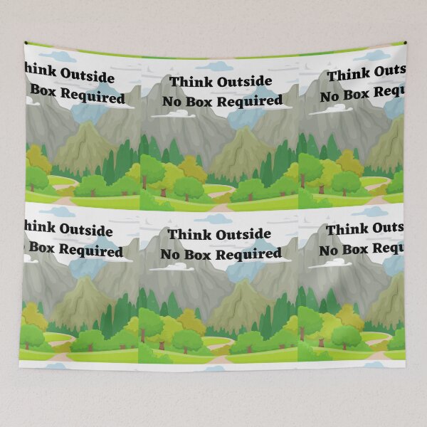 Item preview, Think Outside No Box Required Mountain Scene designed and sold by Darlene Douglas-Jackson.