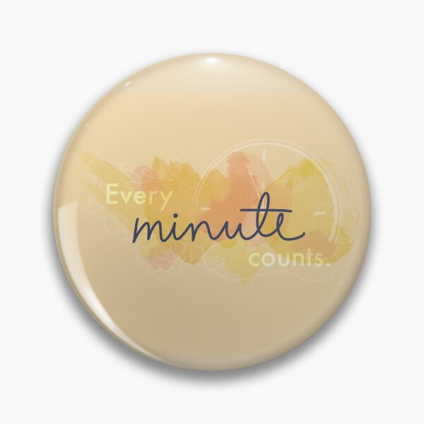 Item preview, Every Minute Counts Inspiring Quote designed and sold by reeshalemon.