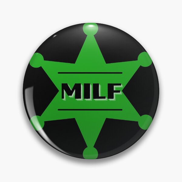 Item preview, MILF Green Badge - Hot Mom Badge designed and sold by CaitU.