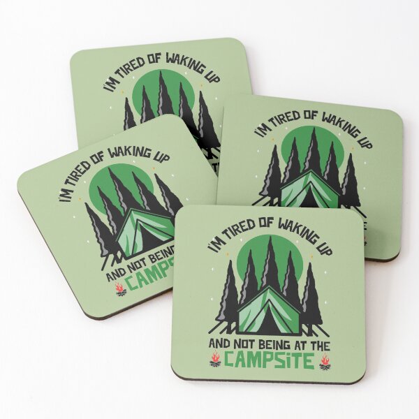 Artikelvorschau, Ich habe es satt aufzuwachen und nicht auf dem Campingplatz zu sein entworfen und verkauft von SweetbeStore.