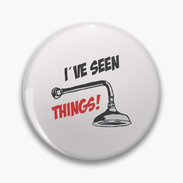Item preview, Shower Head Seen Things Showerhead Bathroom Funny WC Quote designed and sold by TheAplus.