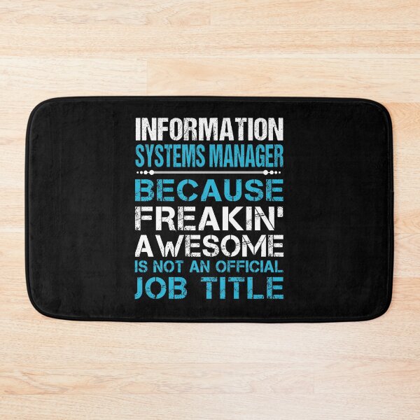 Item preview, Information Systems Manager T Shirt - Freaking Awesome Gift Item Tee designed and sold by oldsbyisai.