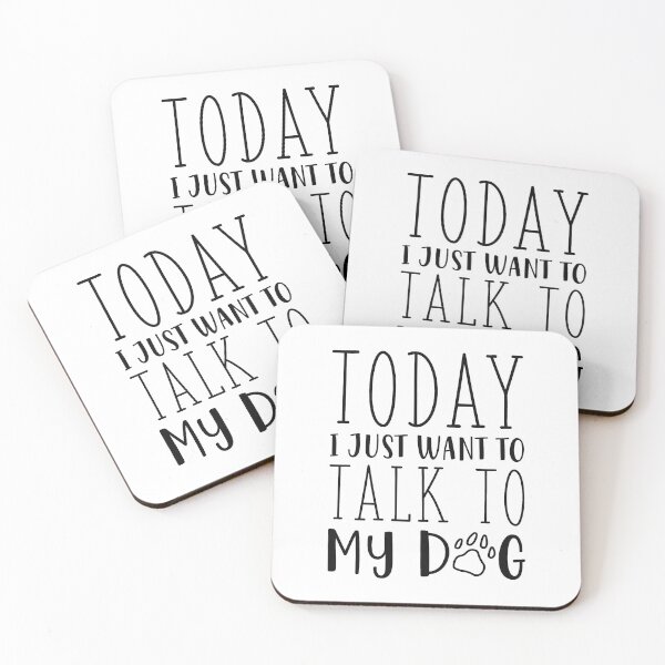 Item preview, Today I Just Want To Talk To My Dog designed and sold by cherrific.