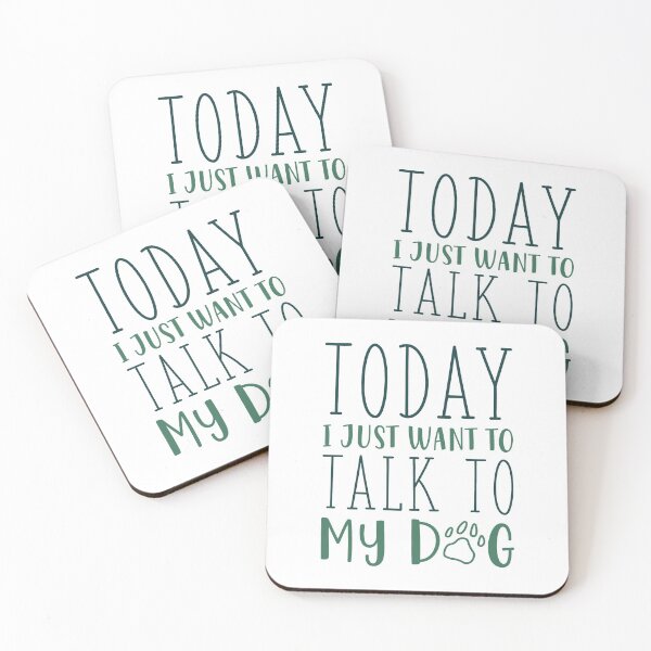 Item preview, Today I Just Want To Talk To My Dog designed and sold by cherrific.