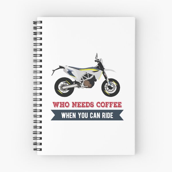 Item preview, Motorcycle Husqvarna 701 quote Who Needs Coffee When You Can Ride designed and sold by WiredDesigns.