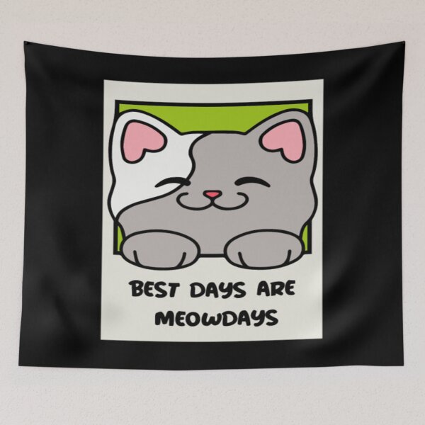 Item preview, Best days are meowdays designed and sold by hongdushirts.