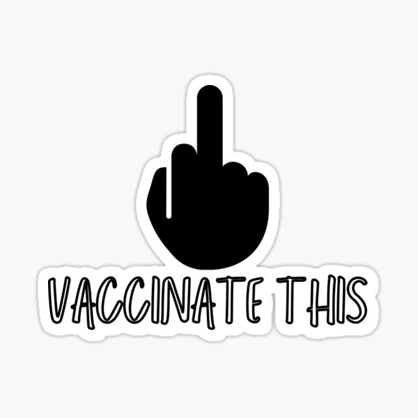 Vaccinate This Sticker