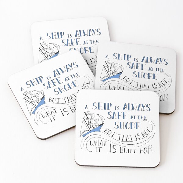Item preview, A Ship is Always Safe at the Shore Quote on White designed and sold by Maddy Bennett.