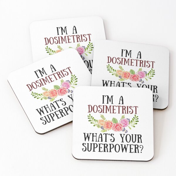 Item preview, I'm A Dosimetrist What's Your Superpower? designed and sold by GoDPI.
