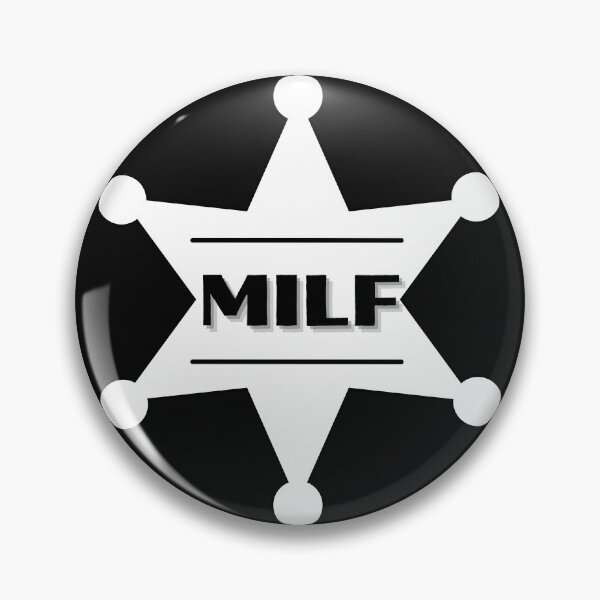 Item preview, MILF White Badge - Hot Mom Badge designed and sold by CaitU.