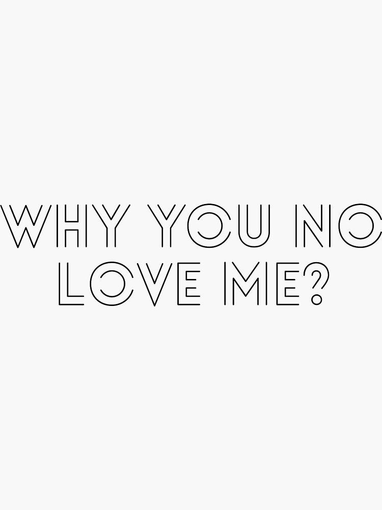 Why You No Love Me Sob Rock John Mayer Sticker By Bsey Redbubble