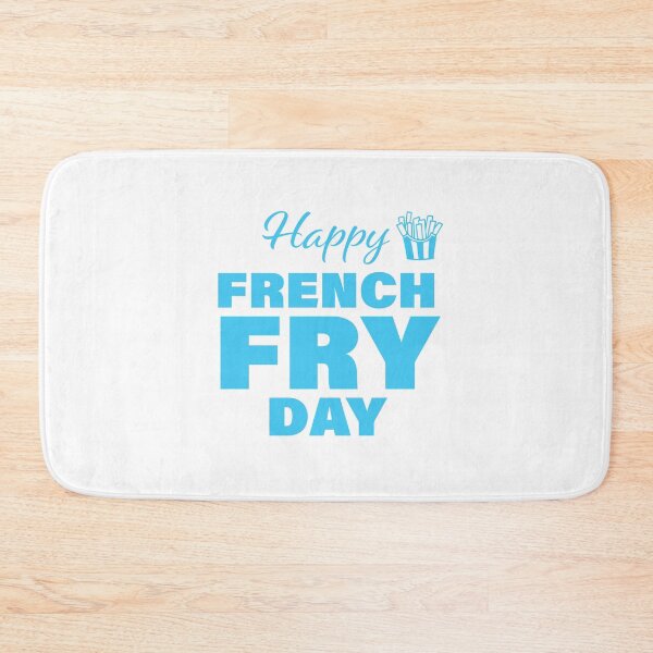Item preview, Happy French Fry Day! designed and sold by FunFactsFactory.