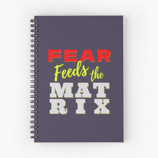 Item preview, Fear Feeds The Matrix designed and sold by G-Cafe.