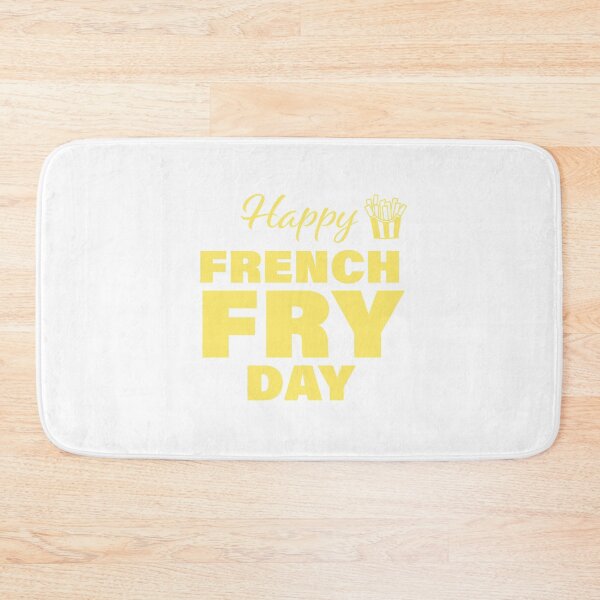 Item preview, Happy French Fry Day! designed and sold by FunFactsFactory.