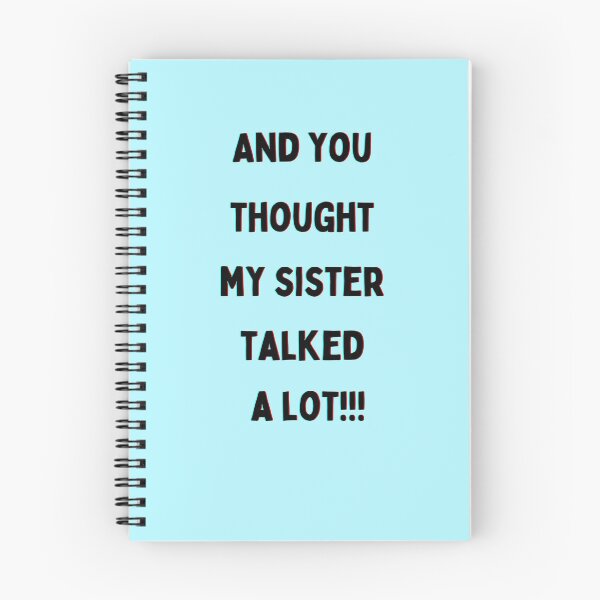 Item preview,  And you thought my sister talked a lot!!  Back to School Collection designed and sold by GeoTeasters.