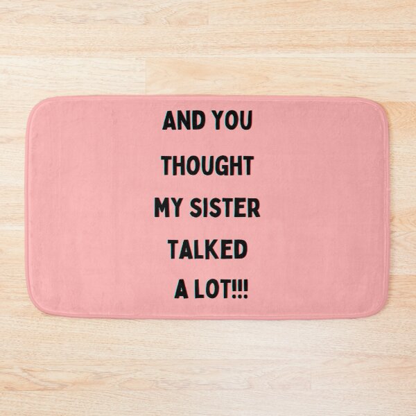 Item preview,  And you thought my sister talked a lot!!  Back to School Collection designed and sold by GeoTeasters.