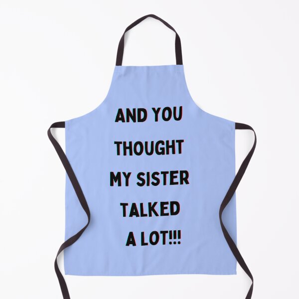 Item preview, And you thought my sister talked a lot!! Back to School Collection designed and sold by GeoTeasters.