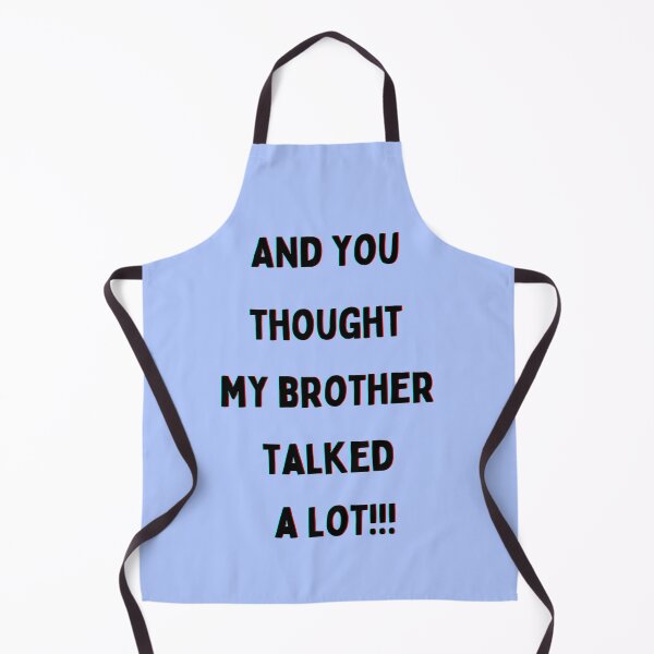 Item preview, And you thought my brother talked a lot!! Back to School Collection designed and sold by GeoTeasters.