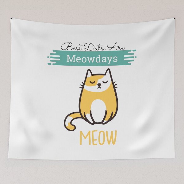 Item preview, BEST DAYS ARE MEOWDAYS designed and sold by MIKE'S PRINT ON DEMAND.