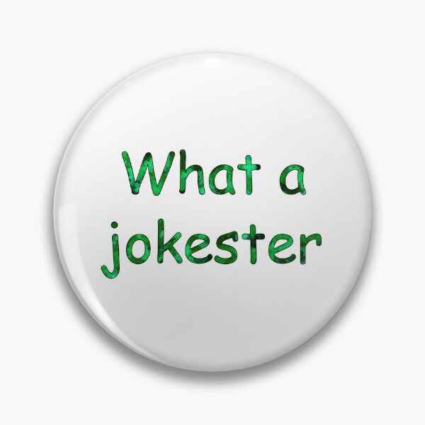 Item preview, What a Jokester designed and sold by Crystaliii.