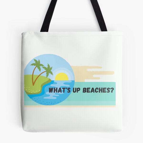 Item preview, What up beaches graphic print  designed and sold by Chitrakona.