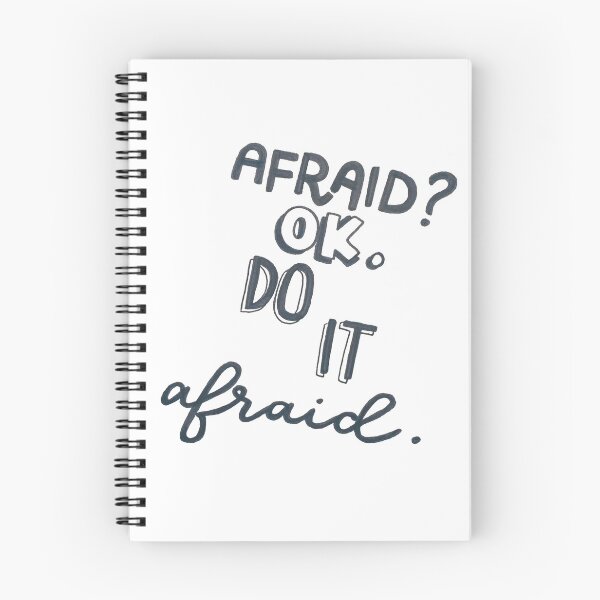 Item preview, afraid? ok. do it afraid. designed and sold by isillustrated.