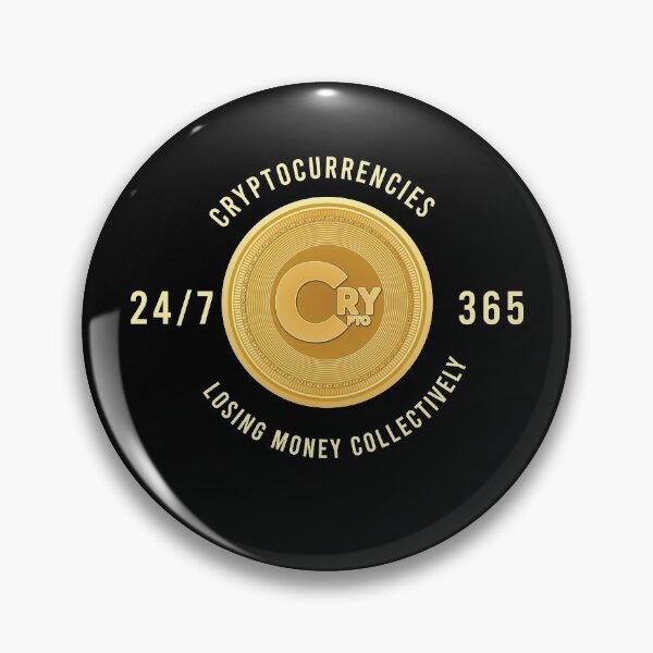 Item preview, Cryptocurrencies  - Losing Money Collectively 24.7-365 designed and sold by tuapekkong2001.
