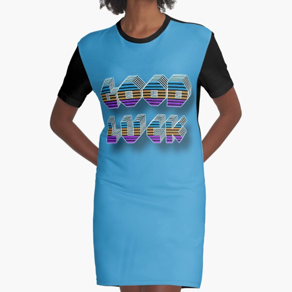 Good Luck 2 Graphic T-Shirt Dress