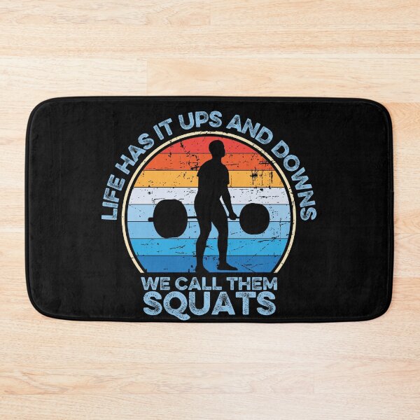 Item preview, life has it ups and downs we call them squats designed and sold by FurioInc.