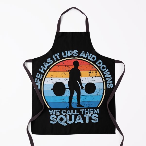 Item preview, life has it ups and downs we call them squats designed and sold by FurioInc.