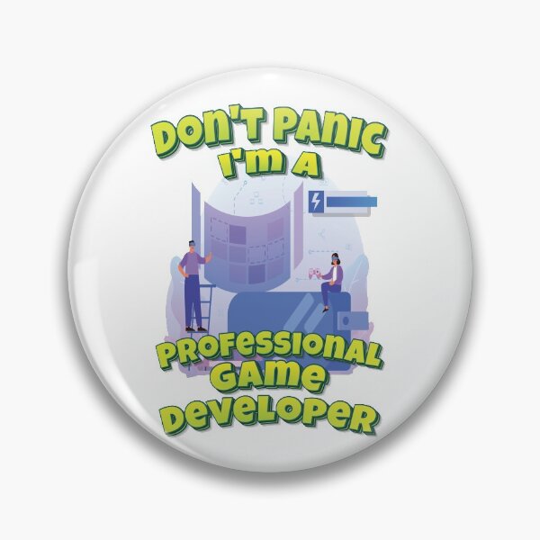 Item preview, Don't Panic I'm A Professional Game Developer designed and sold by WordsGamersUse.