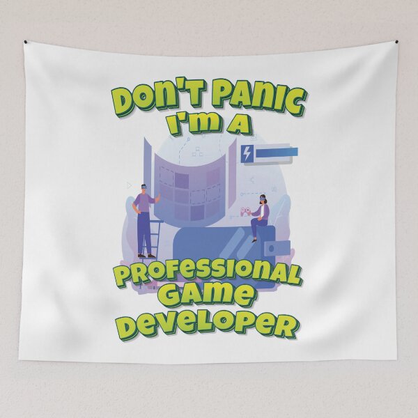 Item preview, Don't Panic I'm A Professional Game Developer designed and sold by WordsGamersUse.