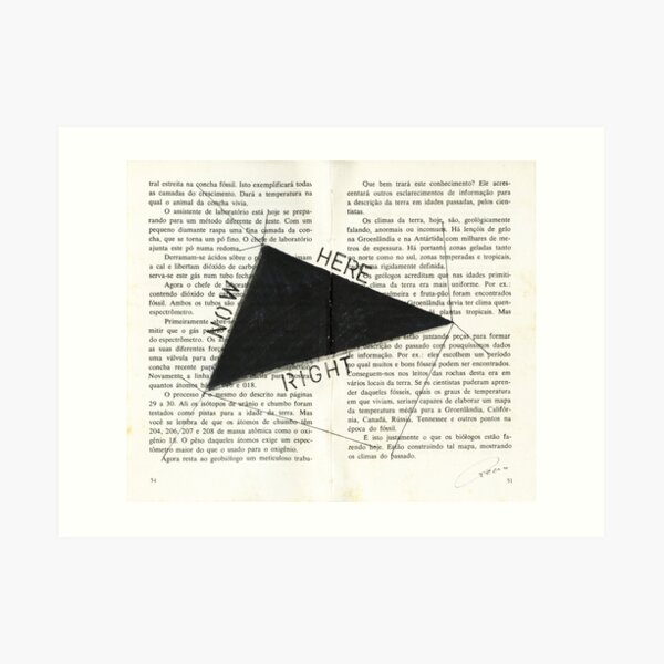 Right, here, now Art Print