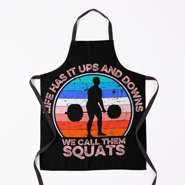Item preview, Life has it ups and downs we call them squats designed and sold by FurioInc.