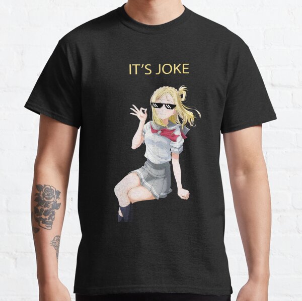 IT'S JOKE Classic T-Shirt