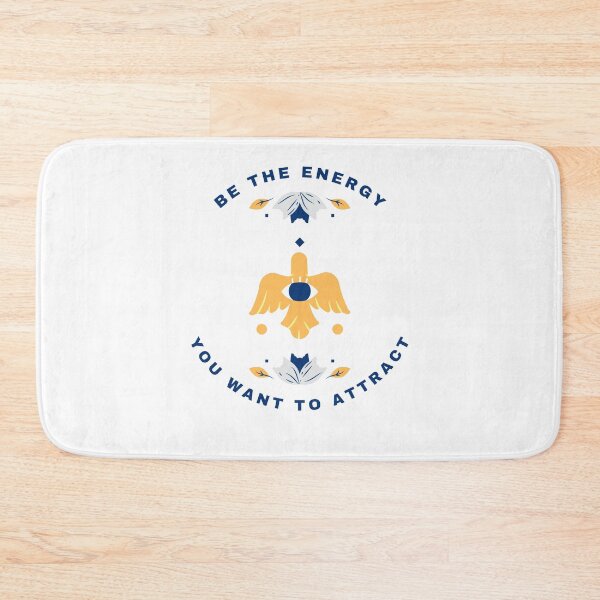 Item preview, Be the energy you want to attract designed and sold by Ila Mandlik.