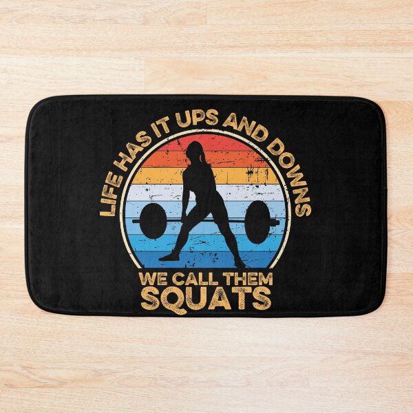 Item preview, life has it ups and downs we call them squats designed and sold by FurioInc.