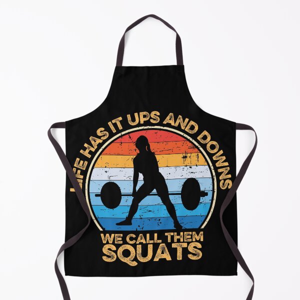 Item preview, life has it ups and downs we call them squats designed and sold by FurioInc.