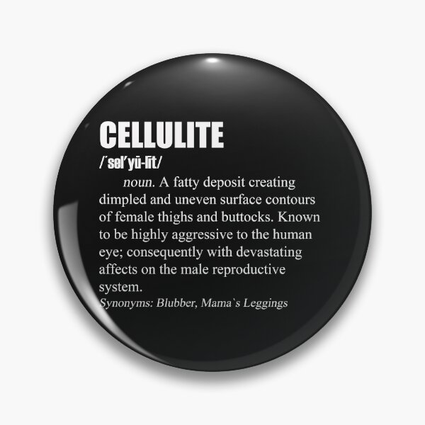 Item preview, Cellulite Stretch Mark Definition Dangerous Detrimental Harmful to Men Gift designed and sold by TheAplus.