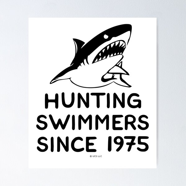 Item preview, JAWS Movie Hunting Swimmers Since 1975 designed and sold by Naumovski.