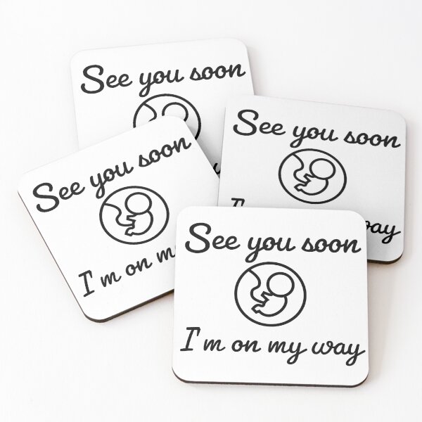 Item preview, See you soon I'm on my way- Going to be mother designed and sold by MNSDesignHub.