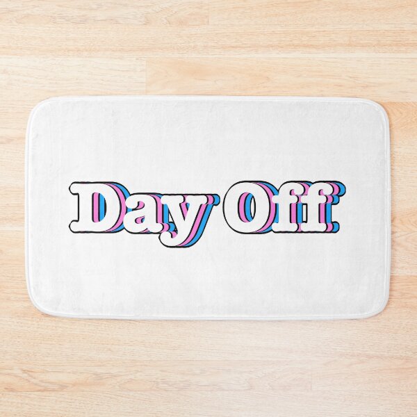 Item preview, Day Off design for days off designed and sold by TitanWear.