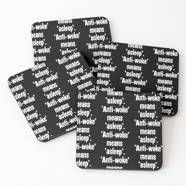Item preview, 'Anti-Woke' Means 'Asleep'. designed and sold by Good-Looking Corpse.