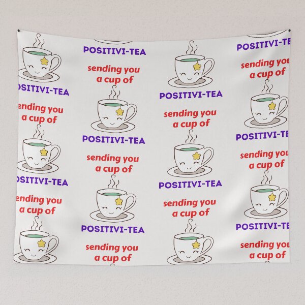 Item preview, Sending You A Cup Of Positivi-Tea designed and sold by BhavyaBathla.