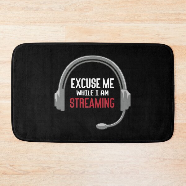 Item preview, Excuse Me While I am streaming designed and sold by Mriganka Gogoi.